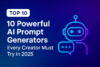 10 Powerful AI Prompt Generators Every Creator Must Try in 2025 - Post Thumbnail