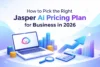 How to Pick the Right Jasper AI Pricing Plan in 2026 - Post Thumbnail