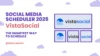 7 Proven Reasons Vistasocial Is the Smartest Scheduler in 2025. - Post Thumbnail