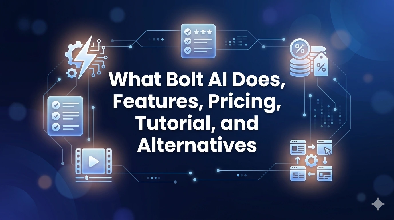 What Bolt AI Does, Features, Pricing, Tutorial, and Alternatives