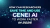 Why Do Researchers Use Genei AI to Save Time In 2026 - Post Thumbnail