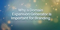 Why a Domain Expansion Generator Is Important for Branding